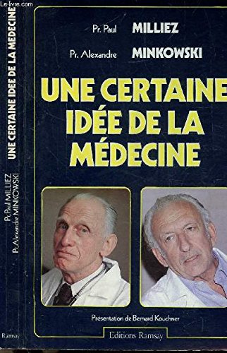 Une certaine idée de la medecine 9782859562410