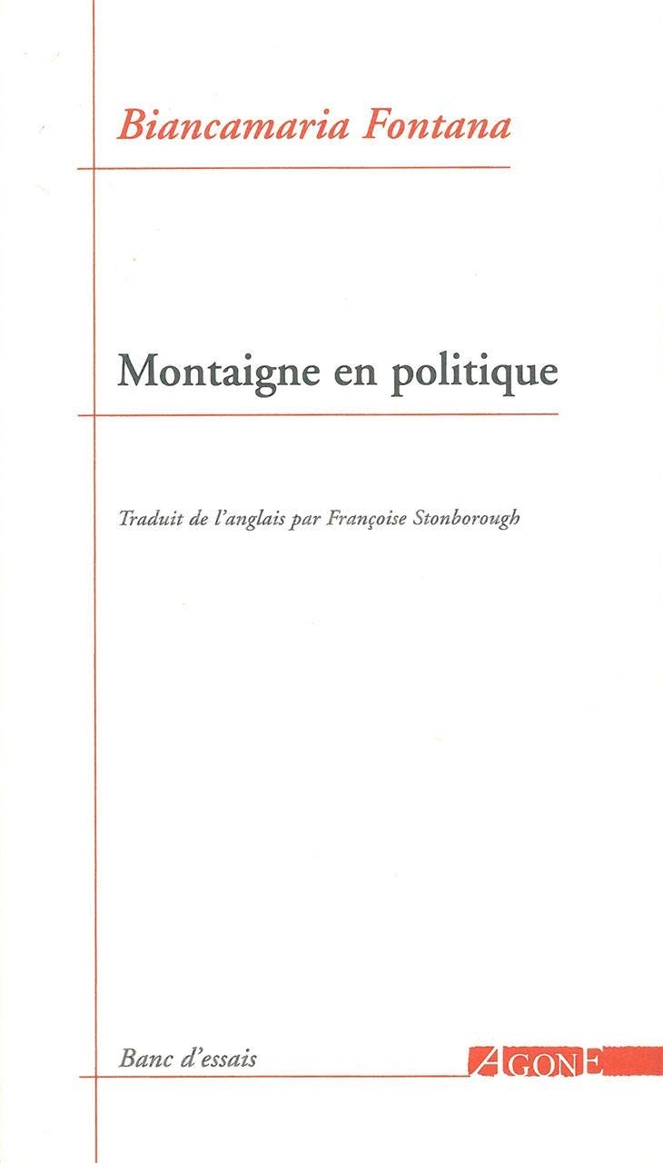 Montaigne en politique 9782748901740