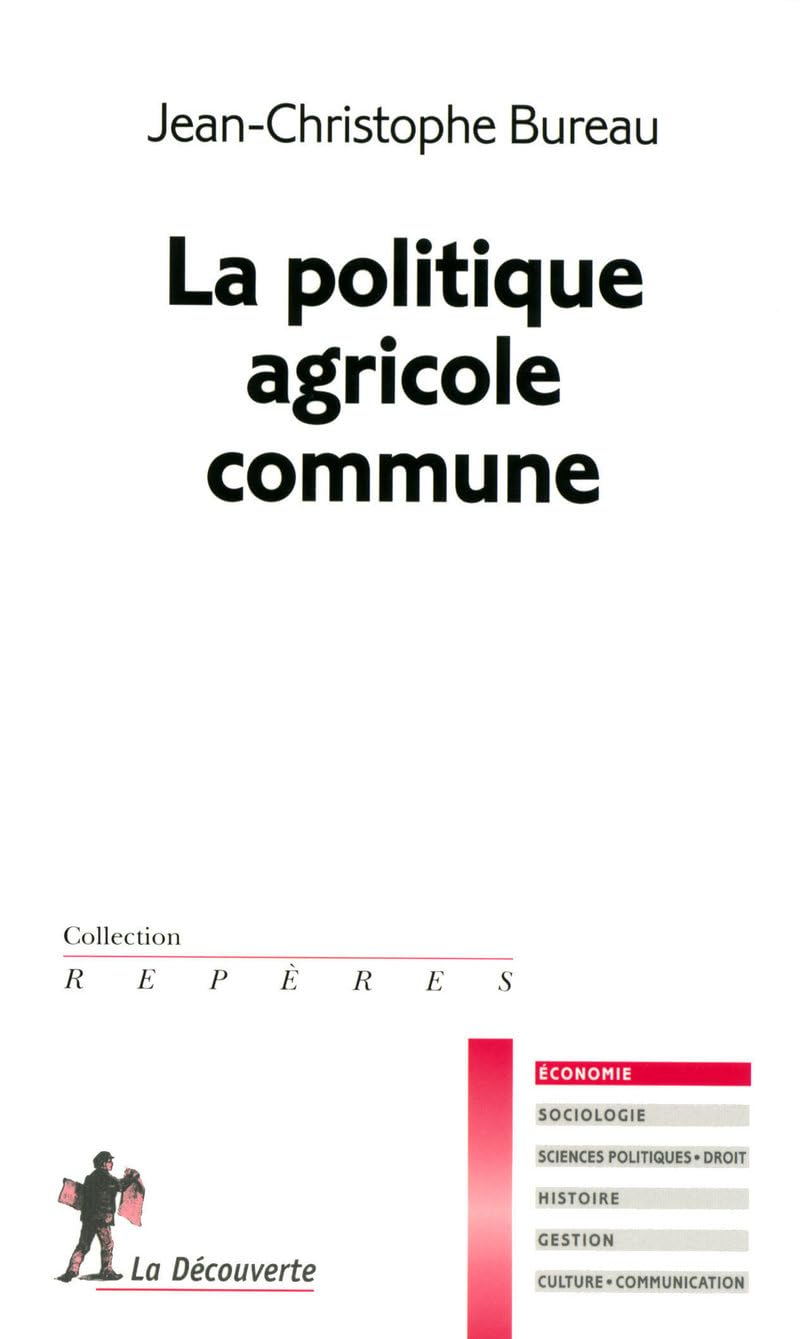 La politique agricole commune 9782707150172