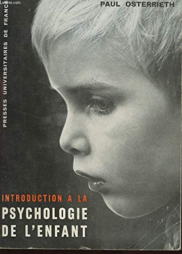 Introduction à la psychologie de l' Enfant 