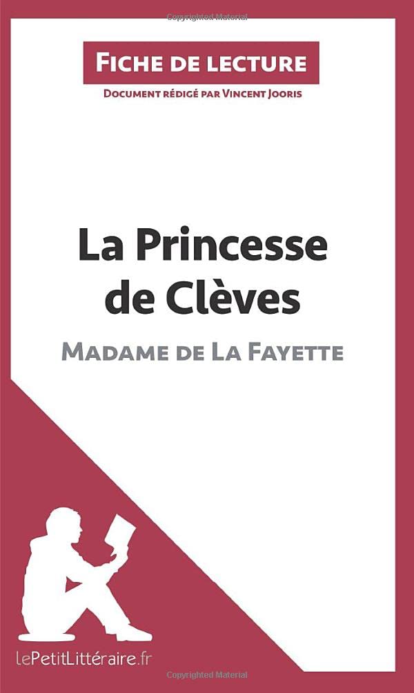 La Princesse de Clèves de Madame de Lafayette (Fiche de lecture): Analyse complète et résumé détaillé de l'oeuvre 9782806213112