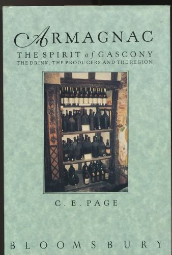 Armagnac: The Spirit of Gascony 9780747502630