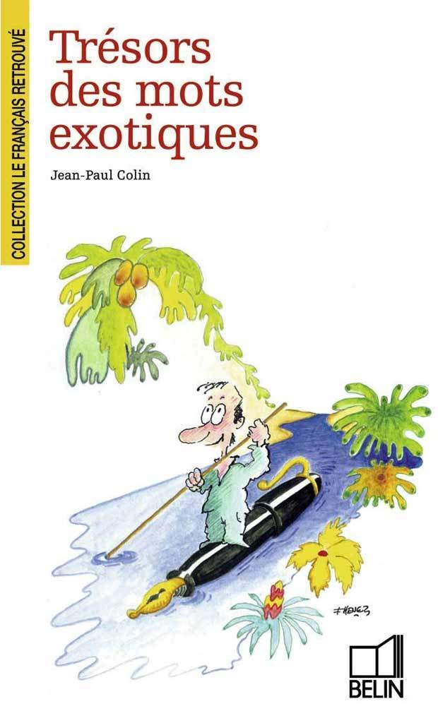 Trésors des mots exotiques 9782701110530