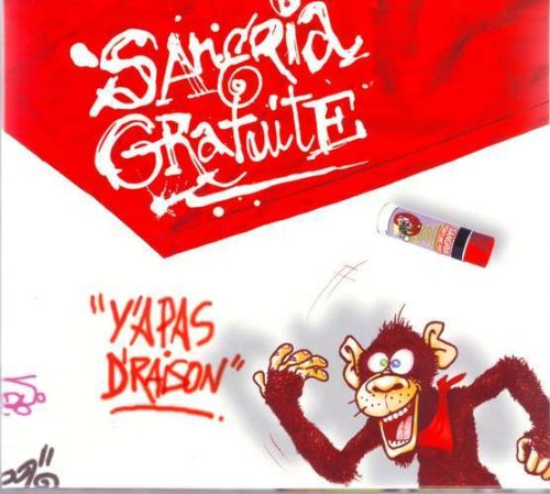 Y'a Pas De Raison - Sangria Gratuite -CD Album 3760142460182