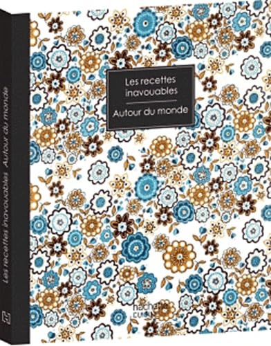 Recettes inavouables: Autour du monde 9782012383777