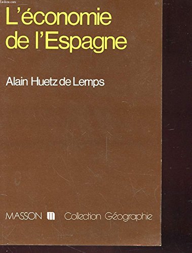 L'économie de l'Espagne 9782225815768