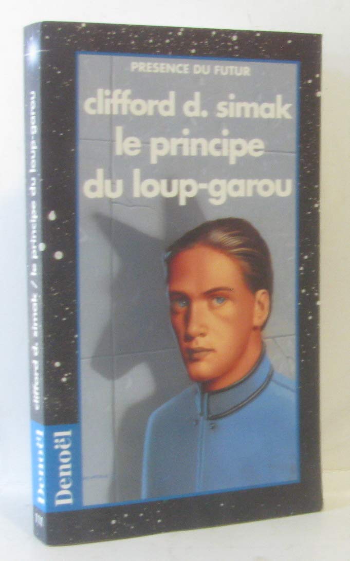 Le principe du loup-garou 9782207501115