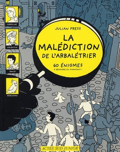 La malédiction de l'arbalétrier 9782742755967