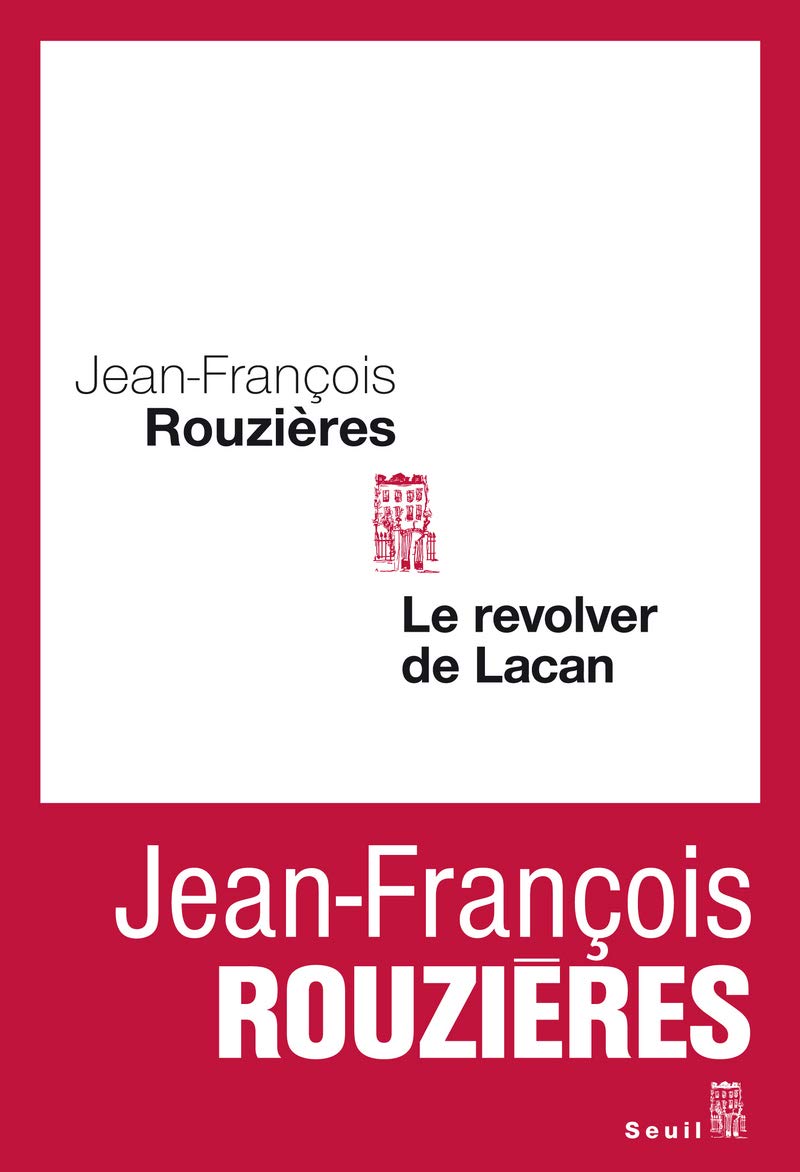 Le Revolver de Lacan 9782021021394