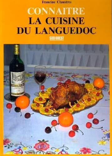Connaître la cuisine du Languedoc 9782905983978