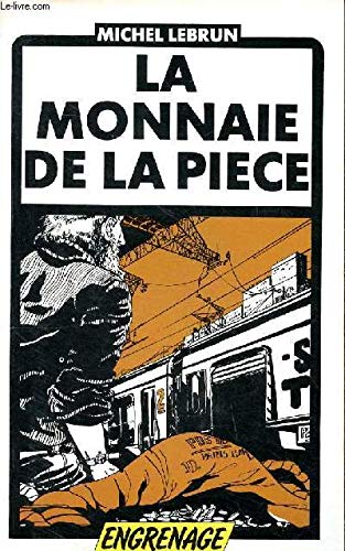 La monnaie de la pièce 9782862910895