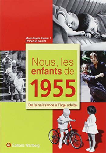 NOUS, LES ENFANTS DE 1955 9783831325559