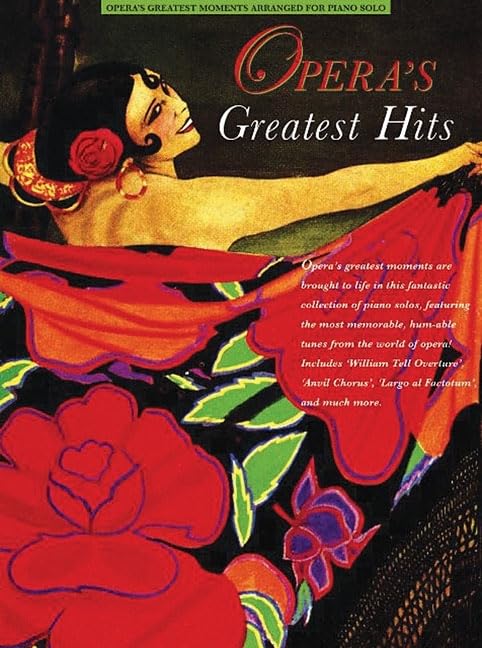 Opera'S Greatest Hits Pf: For Solo Piano 9781846097034