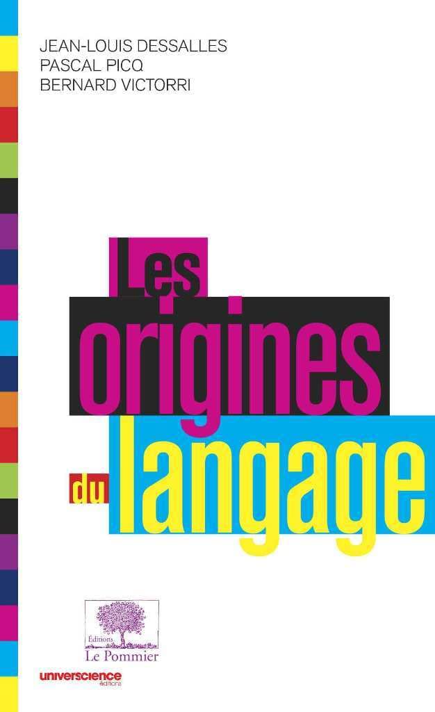 Les origines du langage: Nouvelle Édition 9782746504998
