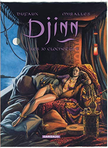 Djinn, tome 2 : Les 30 clochettes 9782871294511
