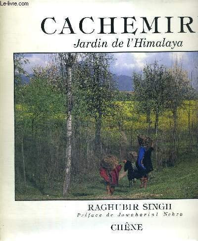 Cachemire: Jardin de l'Himalaya 9782851083296