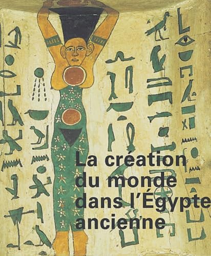 Création du monde dans l'Égypte ancienne 9782711847334