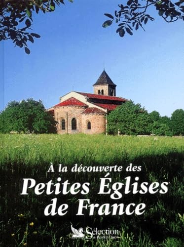 A la découverte des petites églises de France 9782709810791