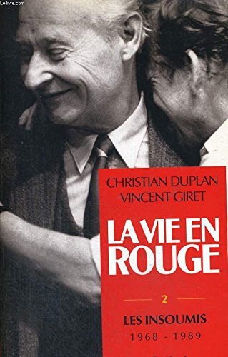 La Vie en rouge, tome 2: Les Insoumis (1968-1989) 9782020210935