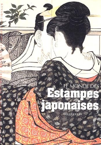 Le monde des estampes japonaises 9782070317387