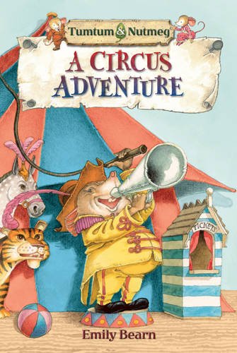 Tumtum and Nutmeg: A Circus Adventure 9781405254441