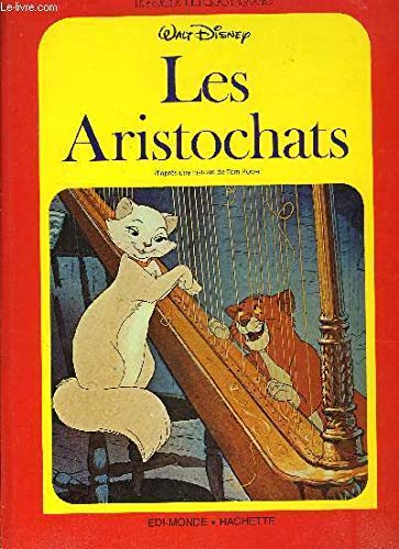 Walt Disney's Les Aristochats (The Aristocats - In 9782733300794