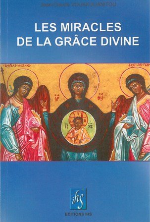 Les Miracles de la Grace Divine 9782951218246