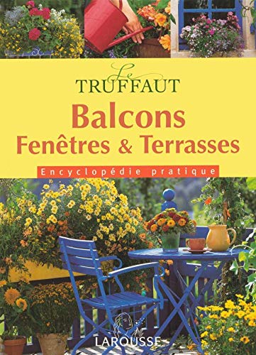 Truffaut : Balcons terrasses 9782035603296