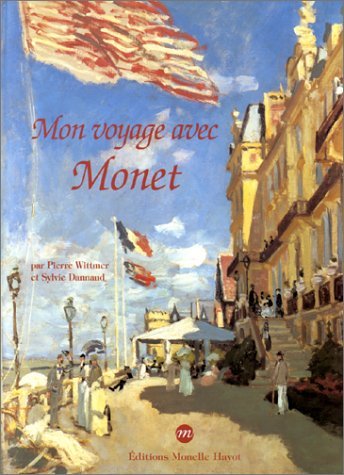 Mon voyage avec Monet 9782711833313