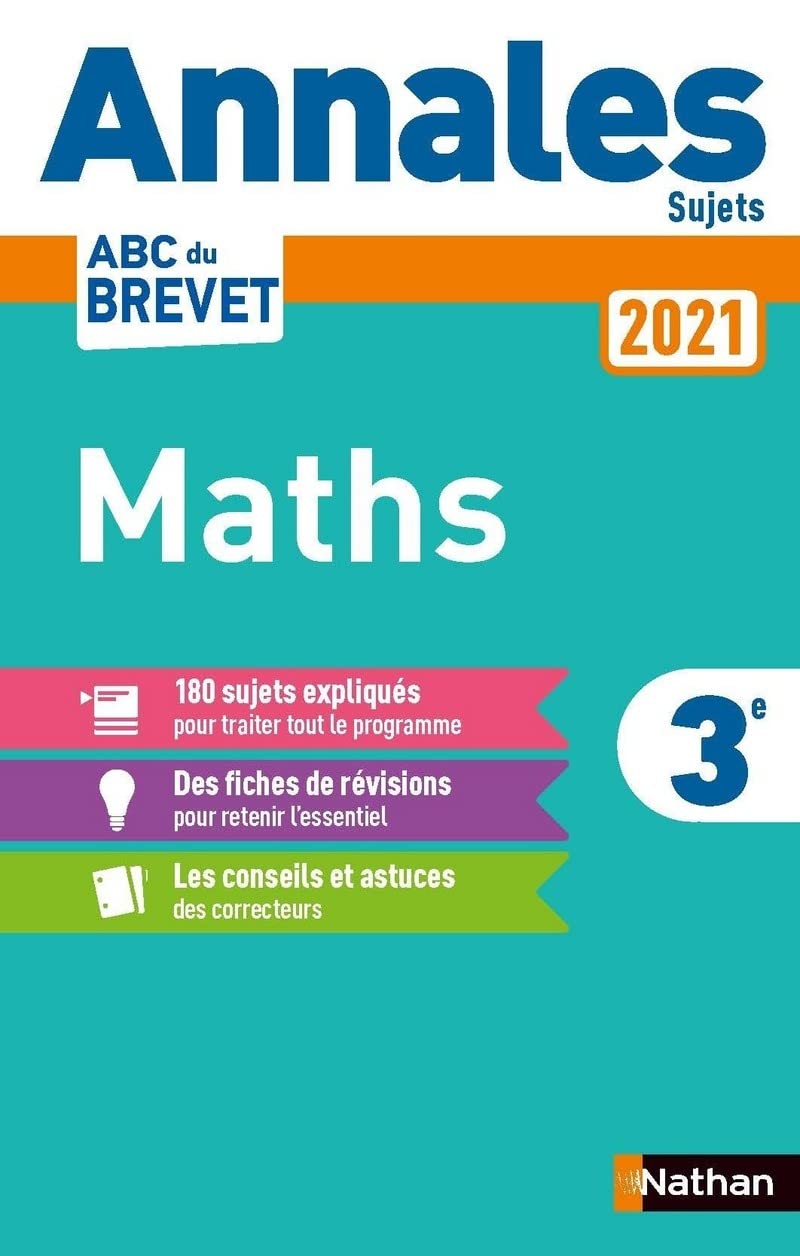Annales ABC du Brevet 2021 - Maths 3e - Sujets non corrigés + fiches de révisions 9782091575117