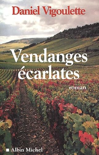 Vendanges écarlates 9782226133991