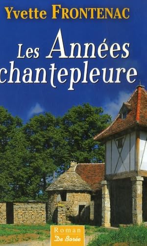 Annees Chantepleure (les) 9782844946164