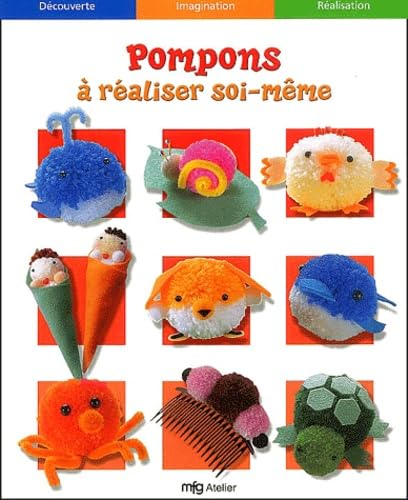 Pompons à réaliser soi-même 9782844034458