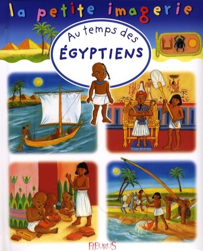Au temps des Egyptiens 9782215087366