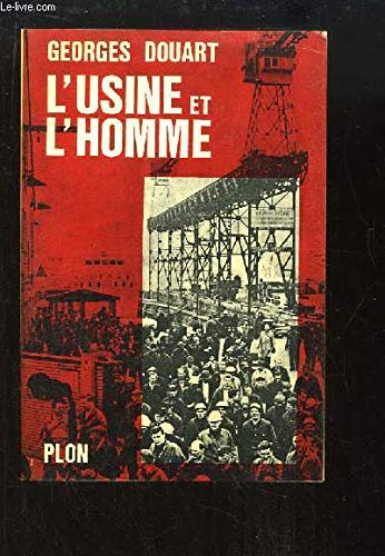 L'usine et l'Homme. 