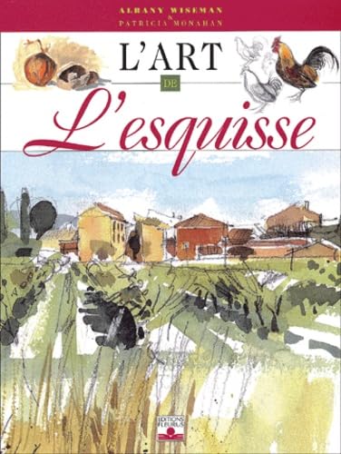 L'Art de l'esquisse 9782215071754