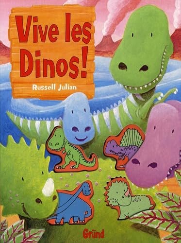 Vive les dinos ! 9782700022162