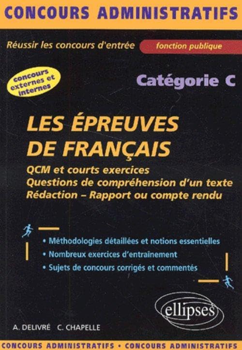 Les épreuves de français : Catégorie C 9782729807146