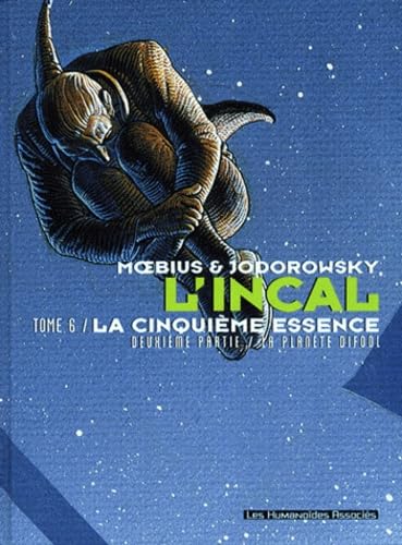 L'Incal, tome 6 : La Cinquième Essence, deuxième partie : La Planète Difool 9782731612035