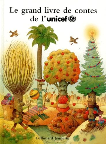 LE GRAND LIVRE DE CONTES DE L'UNICEF - A partir de 5 ans 9782070595259