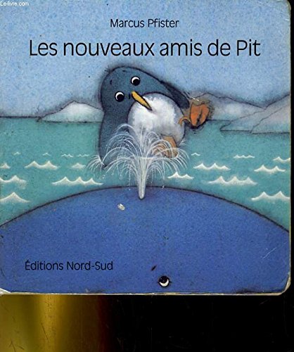 Les nouveaux amis de Pit 9783314210259