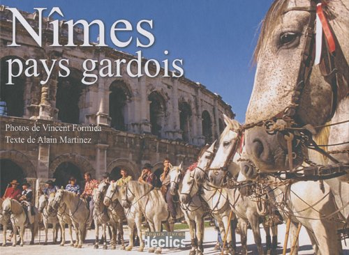 Nîmes, pays gardois 9782847682403