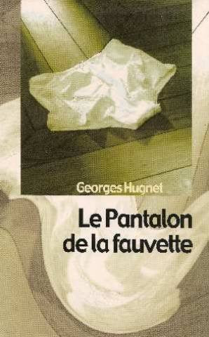 Le pantalon de la fauvette: Oeuvres libres 9782702861059