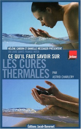 Ce qu'il faut savoir sur les cures thermales 9782847241082