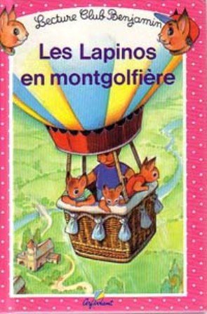 Les Lapinos en montgolfière, tome 20 9782840640301