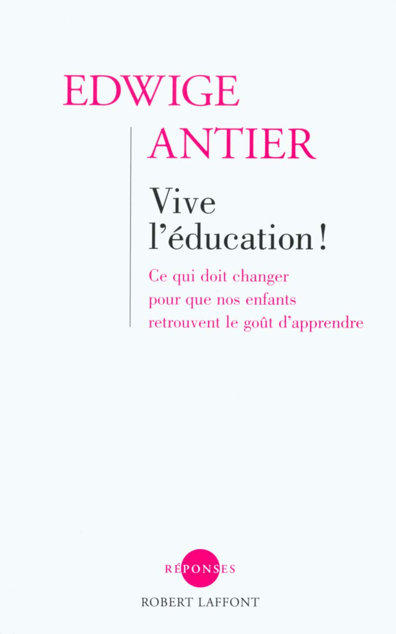 Vive l'éducation ! 9782221095805