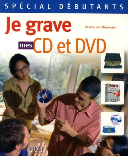 Je grave mes CD et DVD 9782844278296