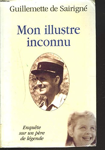Mon illustré inconnu, enquête sur un père de légende 9782702814918