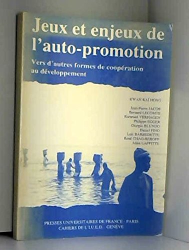 Jeux et enjeux de l'auto-promotion : vers d'autres formes de coopération 9782130446163
