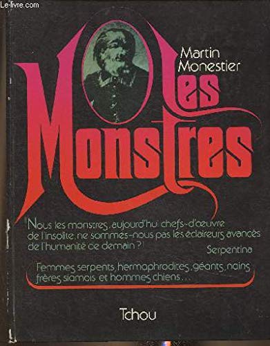 Les Monstres : Le fabuleux univers des oubliés de Dieu 9782710701279